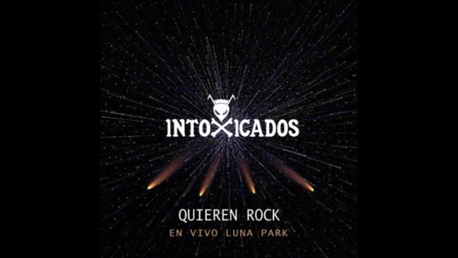 Música: Intoxicados presenta Quieren Rock (En Vivo Luna Park)