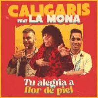 Música: Los Caligaris homenajearon a La Mona Jiménez con una versión de “Tu Alegría a Flor de Piel”