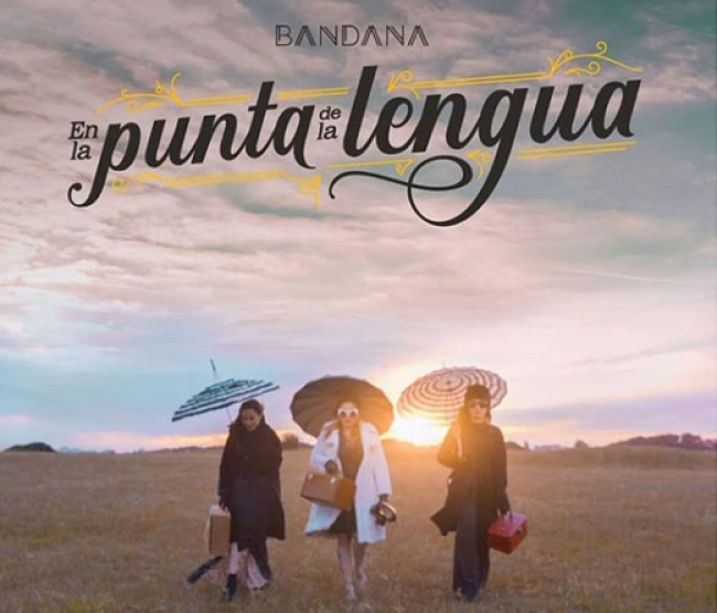 Música: ¨En la Punta de la Lengua¨, lo nuevo de Bandana